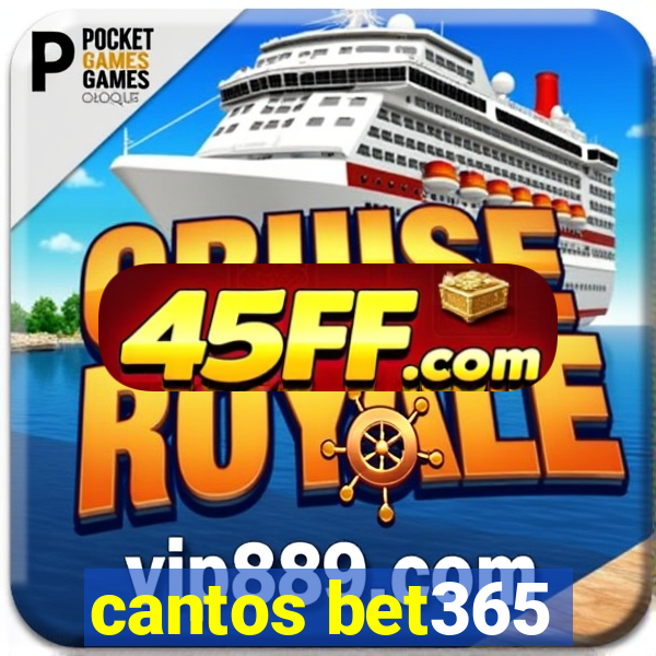 cantos bet365
